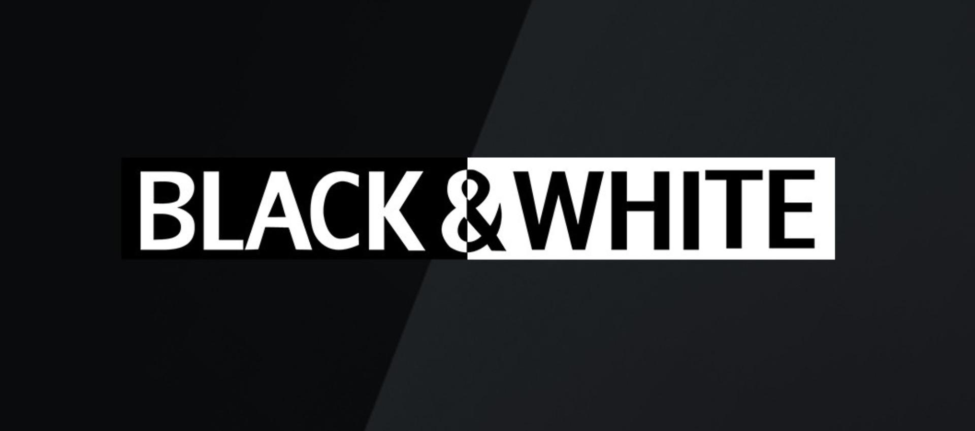 Black & White